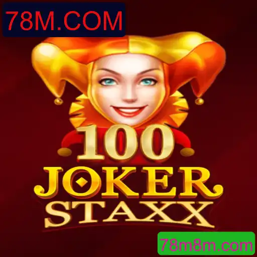 100JokerStaxx: Descubra o Mundo Empolgante do Slot Online com Conexão à 78M.COM